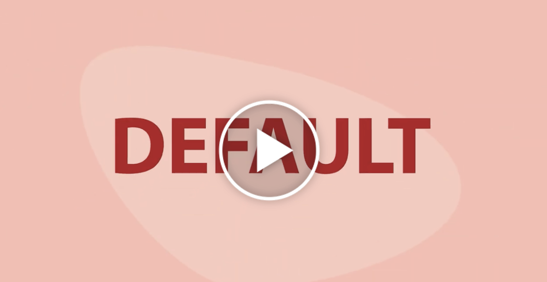 Designed graphic of the word DEFAULT